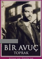 Bir Avuç Toprak ( 1957 ) Ayhan Işık İzle