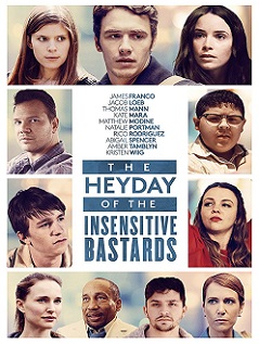 The Heyday of the Insensitive Bastards izle